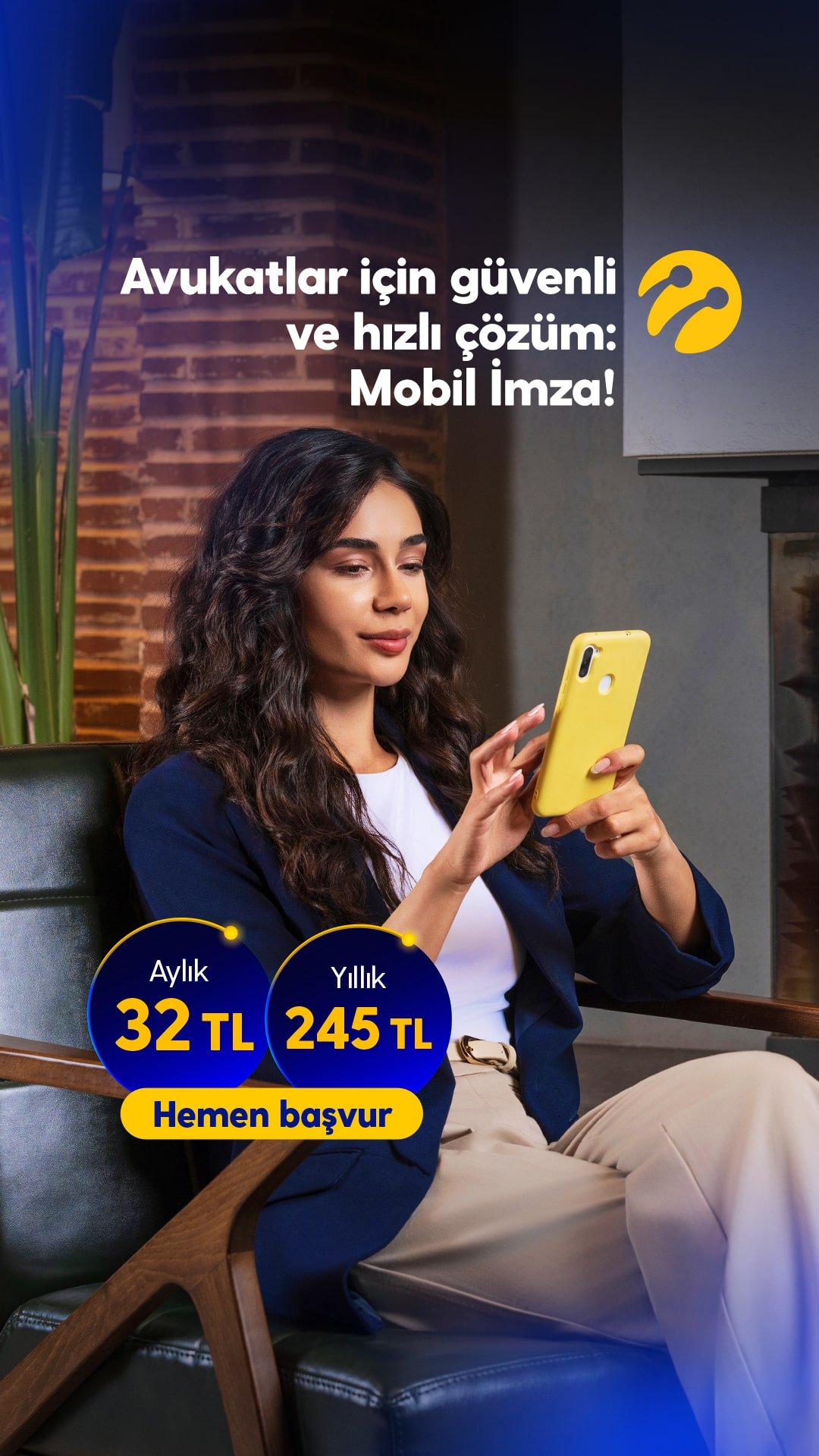 Turkcell Mobile Signature advertising campaign featuring a female legal professional using a smartphone in an office environment, promoting secure mobile authentication and digital signature services.